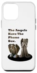 Coque pour iPhone 12 mini The Angels Have the Phone Box - "I got it on a t-shirt"