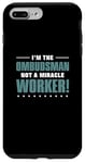 iPhone 7 Plus/8 Plus I'm The Ombudsman Not A Miracle Worker For Conflict Mediator Case