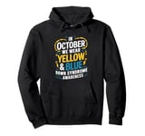 We Wear Yellow and Blue for Down Syndrome Awareness Pullover Hoodie