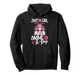 Just a Girl Who Loves Anime and K-Pop Anime Merch Japanese Pullover Hoodie