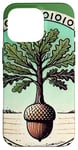 iPhone 16 Pro Oak from Acorn Illustration Tree Lovers mighty Oak tree Case