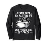 Virtual Reality Athlete Funny VR Gamer Console Headset Long Sleeve T-Shirt