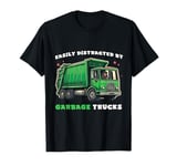 Easily Distracted by Garbage Trucks Funny Trash Recycling T-Shirt