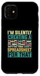iPhone 11 Data Scientist I'm Silently Creating A Spreadsheet For That Case