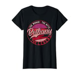 Bethany the Lady of Myth the Legend T-Shirt