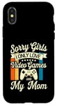 Coque pour iPhone X/XS Désolé, les filles, je n'aime que les jeux vidéo et la Saint-Valentin de ma mère