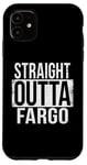 Coque pour iPhone 11 DROIT OUTTA FARGO