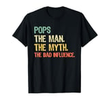 Funny Vintage Retro Pops The Man The Myth The Bad Influence T-Shirt