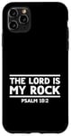 Coque pour iPhone 11 Pro Max Psaume 18:2 Religious Inspirational Bible Verse chrétien