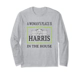 A Woman’s Place Is In The White House 2024 Kamala Harris Long Sleeve T-Shirt