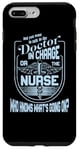 iPhone 7 Plus/8 Plus Doctor Nurse Humor Nurse Knows What’s Going On Nurse Case