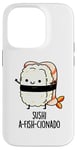 Coque pour iPhone 14 Pro Jeu de mots amusant Sushi A-Fish-Cionado