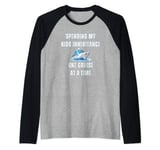 Spending My Kids Inheritance One Cruise At A Time Boat Fun Raglan Baseball Tee