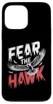 iPhone 13 Pro Max Fear The HAWK T-Shirt HAWKS Case