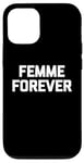 Coque pour iPhone 12/12 Pro T-shirt femme Forever drôle dicton sarcastique humour cool mignon