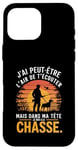 Coque pour iPhone 16 Pro Max Cadeau idée Drôle Chasseur Homme Chasseur Humour Chasse