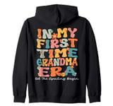 In My First Time Grandma Era Groovy 1st Time Grandma Cute Zip Hoodie