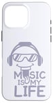 Coque pour iPhone 16 Pro Max Music Is My Life Sounds Listening Melody Beats Vibes Lover