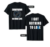 Shinedown Nothing To Lose T-Shirt