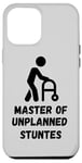 iPhone 12 Pro Max Master of Unplanned Stunts Funny Accident Prone Humor Art Case