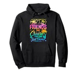 Friends That Cruise Together Last Forever Cruising Matching Pullover Hoodie