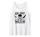 Go Cry In The Walk-In Chef Cook Cooking Food Dishes Cooks Tank Top