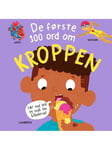 De første 100 ord om kroppen - Børnebog - hardcover