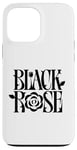 Coque pour iPhone 13 Pro Max Belle rose noire avec inscription en anglais « Minimalist »