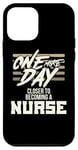 iPhone 12 mini Nursing Student One More Day Closer Becoming a Nurse Case