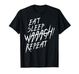 Eat Sleep WAAAGH! Repeat ork war fan Never DAKKA enough T-Shirt