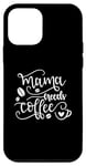Coque pour iPhone 12 mini Mama Needs Coffee Amateur de café drôle pour la fête des mères