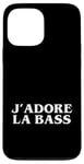 Coque pour iPhone 13 Pro Max J'adore la basse