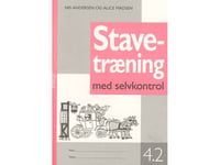 Stavningsträning Med Självkontroll, 4-2 | Nis Andersen, Alice Madsen | Språk: Danska