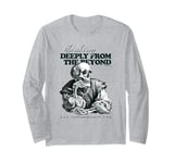 Thinking Deeply From The Beyond Classic Skeleton Halloweeen Long Sleeve T-Shirt