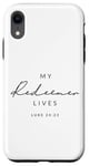 Coque pour iPhone XR My Redeemer Lives Christian Men & Women That Love Jésus Joy