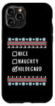 iPhone 11 Pro Nice, Naughty, Hildegard Christmas Ugly Sweater Style Case