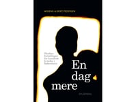 En Dag Mere | Mogens Albert Pedersen | Språk: Dansk