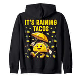 It's Raining Tacos Funny Taco Lovers Kids Girls Boys & Adult Zip Hoodie