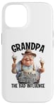 iPhone 14 Grandpa The Man The Myth The Bad Influence Case