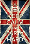 KCV39 Vintage Style Union Jack Keep Calm Party Hard Funny Poster Re-Print - A4 (297 x 210mm) 11.7" x 8.3"