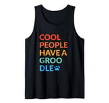 Cool People Have A Groodle Funny Dog Tank Top