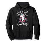 Stunt Scooter Just A Girl Who Loves Scooting Scooter Pullover Hoodie