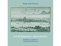 En Købmand I Provinsen | Margit Baad Pedersen