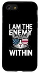 iPhone SE (2020) / 7 / 8 I Am The Enemy Within Funny Cat Lady Election Case