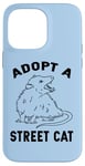 iPhone 14 Pro Max Funny Adopt a Street Cat Possum Lover Case