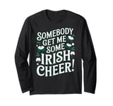 Funny Saint Patricks Day Irish Pride Shamrock Lucky Green Long Sleeve T-Shirt