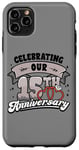 iPhone 11 Pro Max 15th Wedding Anniversary Celebrating 15 Years Matching Gift Case