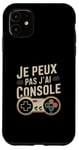 Coque pour iPhone 11 Je Peux Pas J’ai Console Homme Humour Gamer Cadeau Vintage