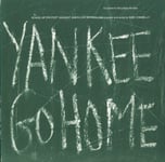 Bob Connelly  Yankee Go Home: Songs Of Protest Against American  CD