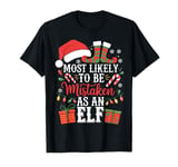 Most Likely To Be Mistaken As An Elf Family Christmas PJs T-Shirt